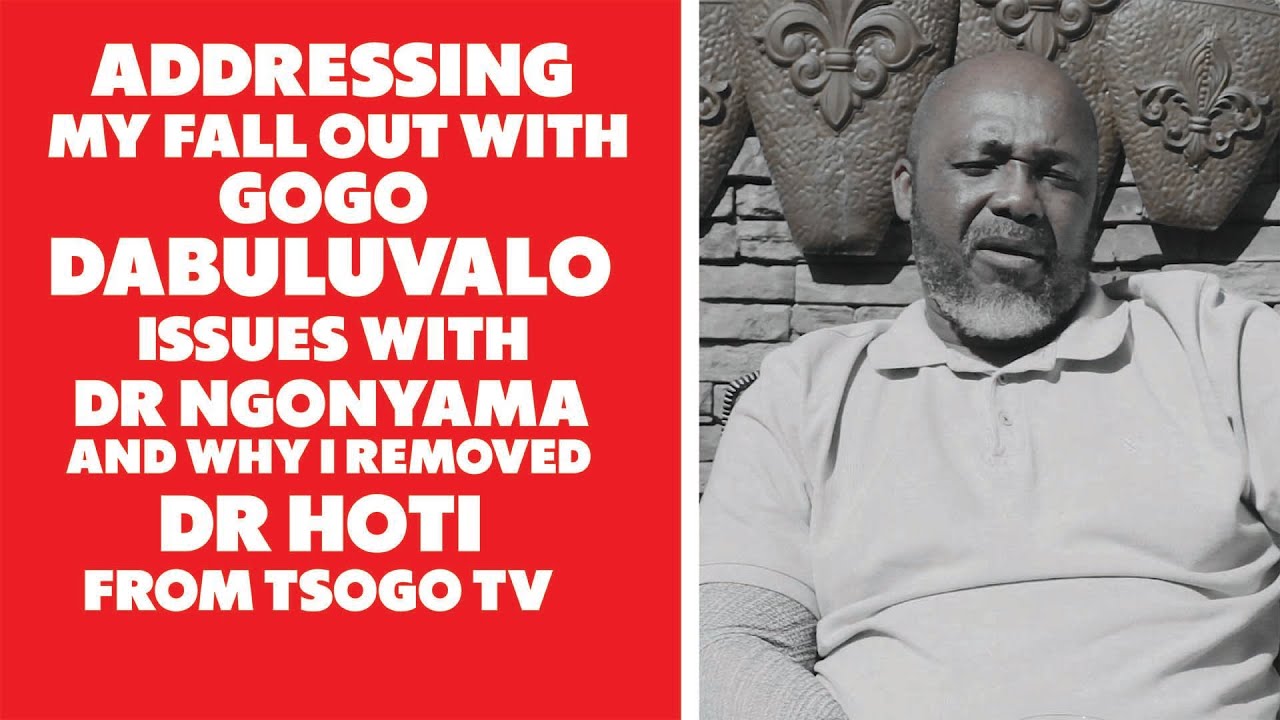 Addressing My Issues With Inyanga - Dr Hoti, Gogo Dabuluvalo, Dr Ngonyama and Prof CM Lekhuleni