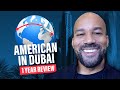 American Living In Dubai - One Year Update