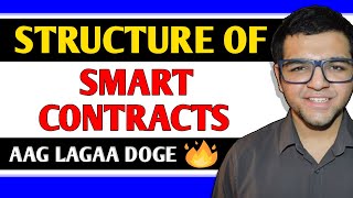 Structure of Smart Contract 🔥