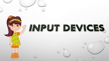 Input, Output and Storage Devices Part 2