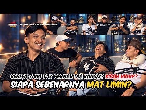 SIAPA SEBENARNYA MAT LIMIN?! KENAPA MASUK AI TEAM SEMENTARA BATCH 1? PODCAST BAHAMBUR RUNGKAI RAHSIA