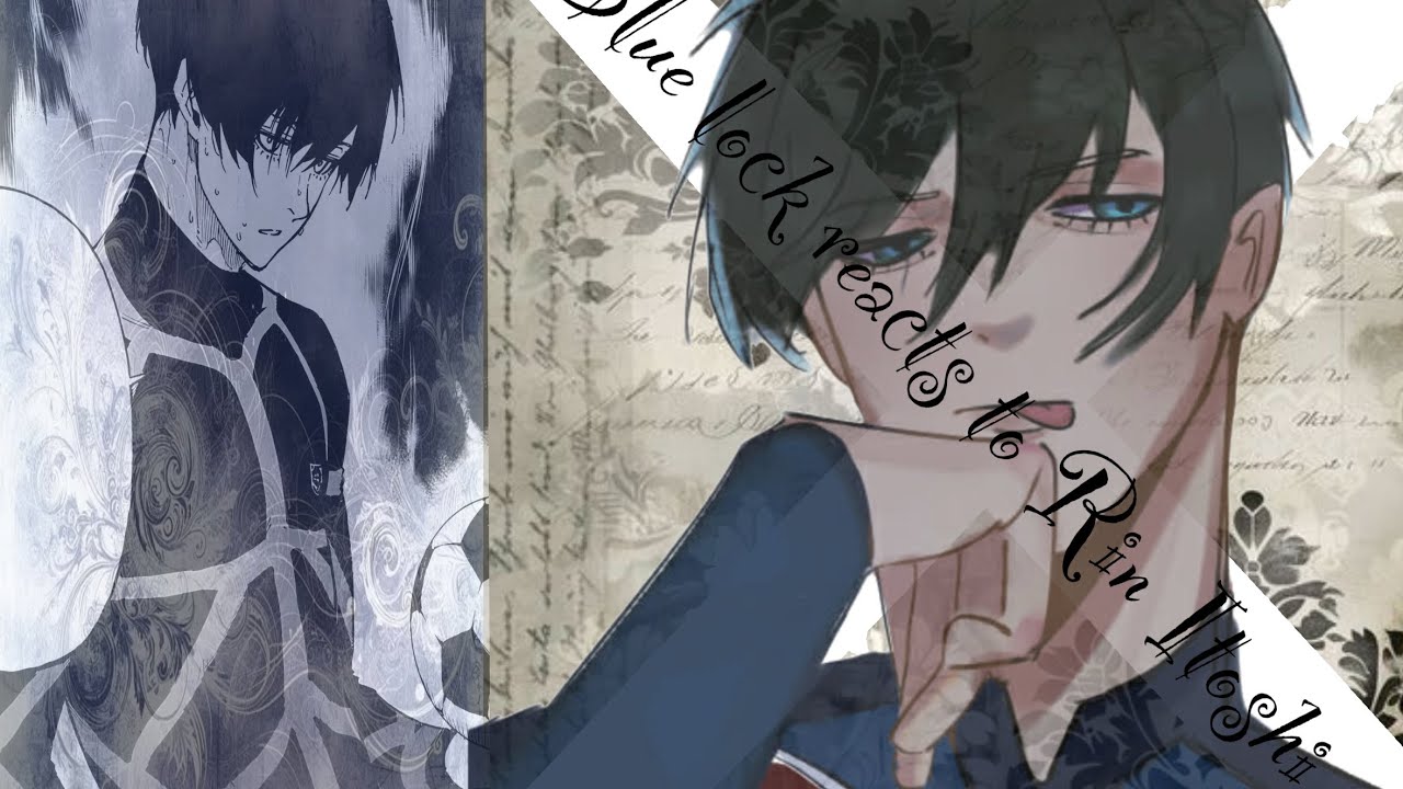 BLUE LOCK REACT TO RIN || PART 1 || riqxsailla