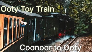 Ooty Toy Train journey | Coonoor to Ooty | Nilgiri Mountain railway journey | Awesome Toy Train