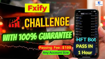 Fxify Passed || HFT Bot Prop Firm Passing | Fxify Funding | Fxify Prop firm