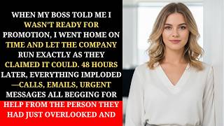 My Boss Said I Wasn't Ready for Promotion, So I Stopped Saving the Company ｜ Corporate Revenge
