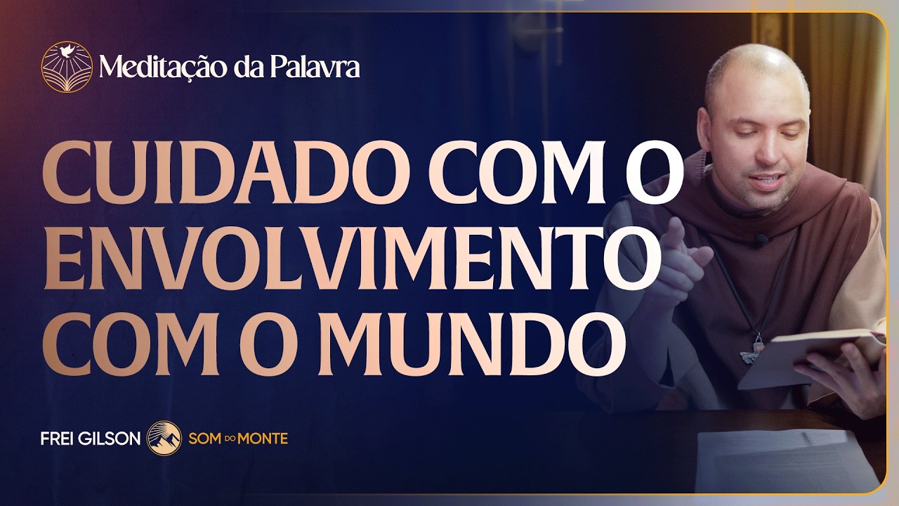 Cuidado com o envolvimento com o mundo | (1Pedro 1, 10-16) #2722 | Meditação da Palavra