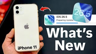 iOS 26.5 on iPhone 11 - IOS 26.5 New Features in iPhone 11 - Should You Update iPhone 11