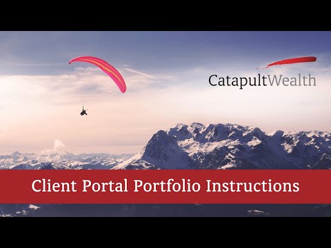 Client Portal Instructions  |  CATAPULT WEALTH