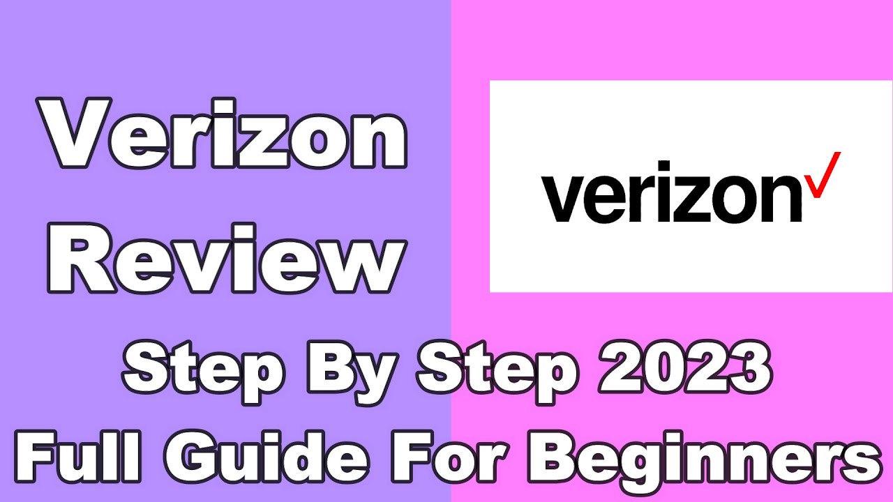Verizon Review Verizon Tutorial For Beginners ( Full Guide ) 2023