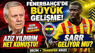 👉 Fenerbahçe’de Kri̇z Ve Transfer Aziz Yıldırım Yalanladı, Sarr Gündemde