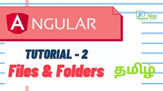 Celebrity Angular | Files & Folder | Basics of Angular | Tamil Tutorial | NJan channel | Tutorial - 2 Wealth