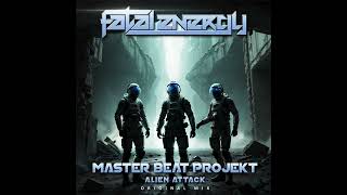 Master Beat Projekt - Alien Attack (Original Mix) [FE 808]