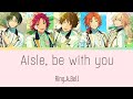 【แปลไทย】 Ring.A.Bell - 『Aisle, be with you』 ES!!