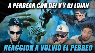 CAP 44 - REACCIÓN A VOLVIO EL PERREO DEI V ❌ DJ LUIAN