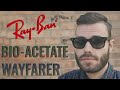 Ray-Ban Original Wayfarer Bio - Acetate Review