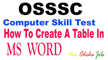 OSSSC SKILL TEST Create a Table in MS WORD