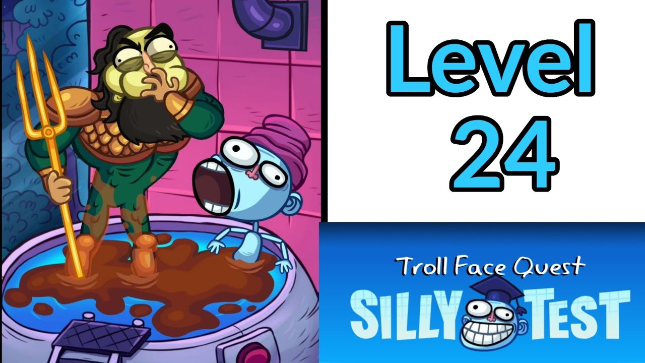 Troll Face Quest Silly Test Level 24 game walkthrough gameplay
