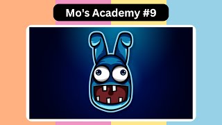 Mo's Academy #9