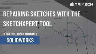 Repairing Sketches in SOLIDWORKS with the SketchXpert Tool