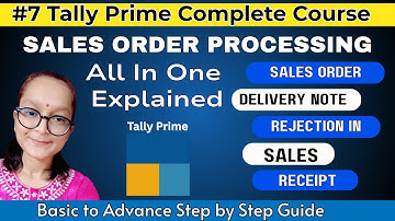 #7 Tally Prime- Sales Order Processing | Sales Order | Step-by-Step Complete Guide