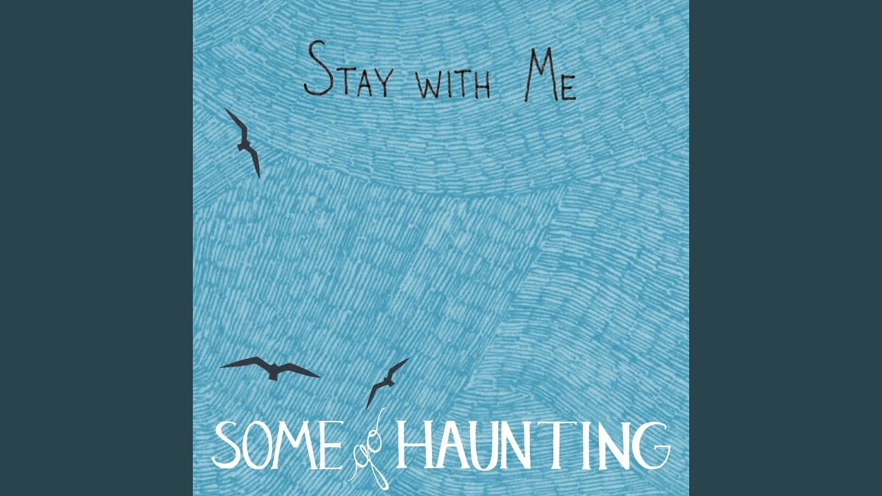 Stay With Me