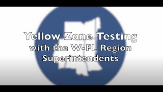 W-FL Region Yellow Zone Testing