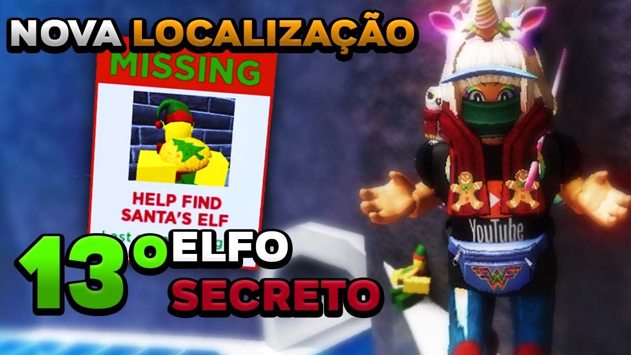 Roblox - BloxBurg - 🎄13° ELFO SECRETO! 🧝 NOVA LOCALIZAÇÃO DA CAÇA AOS ELFOS ❄️ EVENTO DE NATAL 🌟