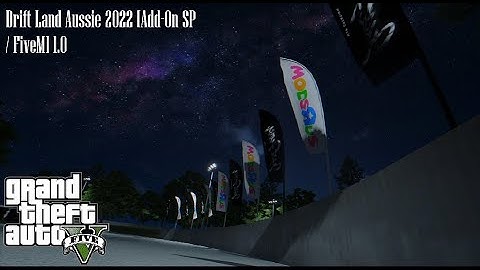 Drift Land Aussie 2022 [Add-On SP / FiveM]