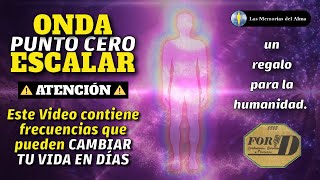 ⚠️​ATENCIÓN ⚠️​ Contiene frecuencia QUE PUEDE CAMBIAR TU VIDA 💎​ ENERGÍA PUNTO CERO | ONDA ESCALAR