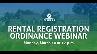 Fishers Rental Registration Information Session Recording