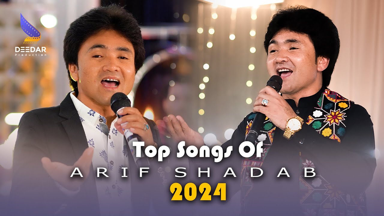 Arif shadab All Hazaragi Songs Collection On Deedar Production - مجموعه آهنگای هزارگی عارف شاداب