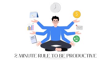 Boost Productivity Now: Master the 2-Minute Rule!