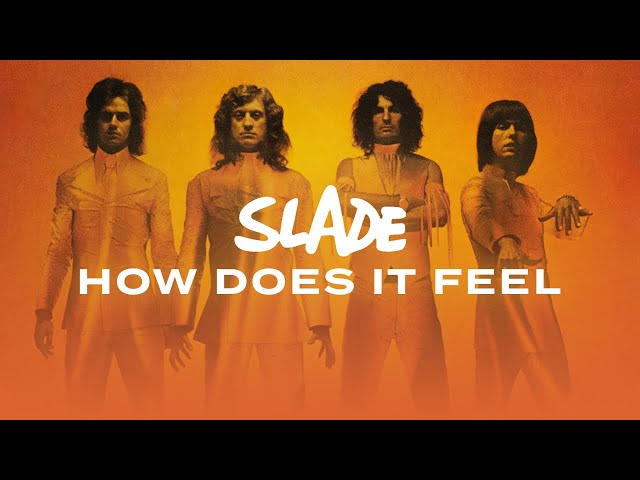 Slade - Slade In Flame - How Does It Feel (Official Audio) class=