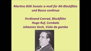 Martino Bitti Sonate a moll für Alt Blockflöte und Basso continuo, Ferdinand Conrad 1967