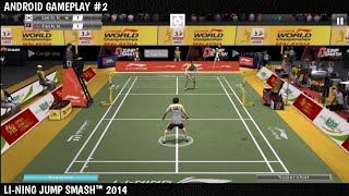 Li-Ning Jump Smash 2014™ | Tournament - Quater Final | Android Gameplay #2 screenshot 4