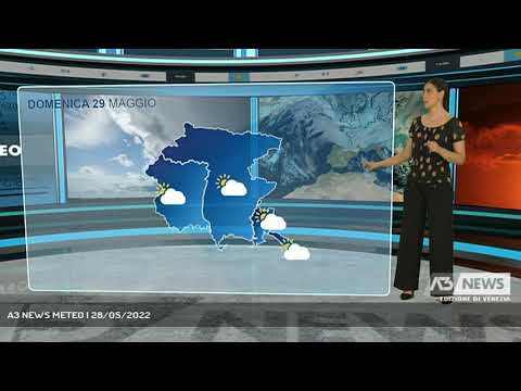 A3 NEWS METEO | 28/05/2022