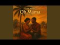 Oh Mama mp3
