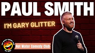 Paul Smith | I'm Gary Glitter