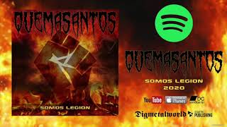 QUEMASANTOS – Somos Legion (feat. Gonzalo Rodriguez) (Lyric video)