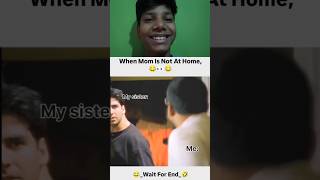 When mum is not at home 🤣#meme #reaction #funny #shorts