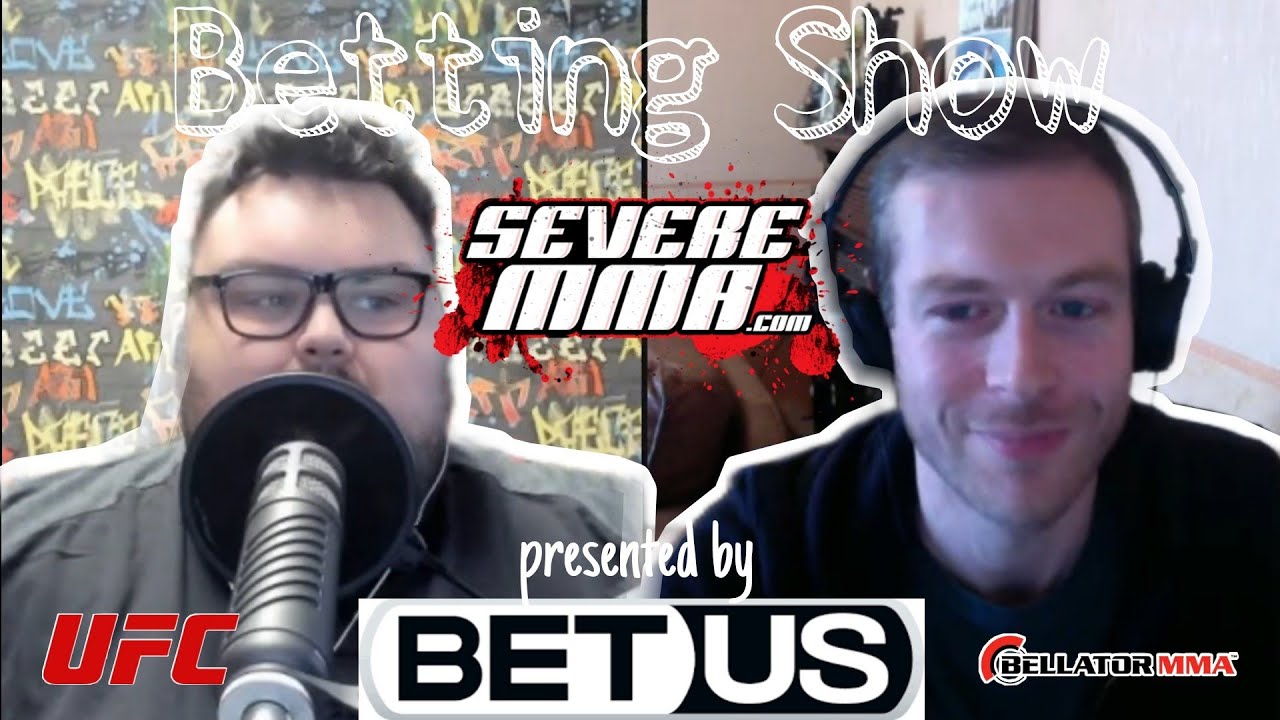 UFC 268 & Bellator Dublin Betting Show