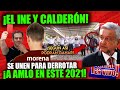 ¡PASO AHORITITITA! EL INE Y CALDERÓN SE UNEN PARA DERROTAR A AMLO ¡AQUÍ SU NUEVA ESTRATEGIA!