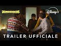 Uonderbois | Trailer Ufficiale | Dal 6 Dicembre su Disney+