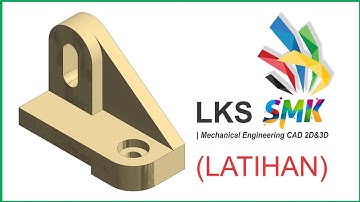 Autodesk Inventor Indonesia | LKS SMK | CI Bracket 2