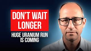 Justin Huhn: The Uranium Market Is Setting Up for a Major Move