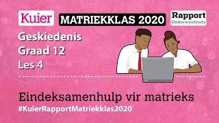 Kuier Rapport Matriekklas: Geskiedenis Les 4