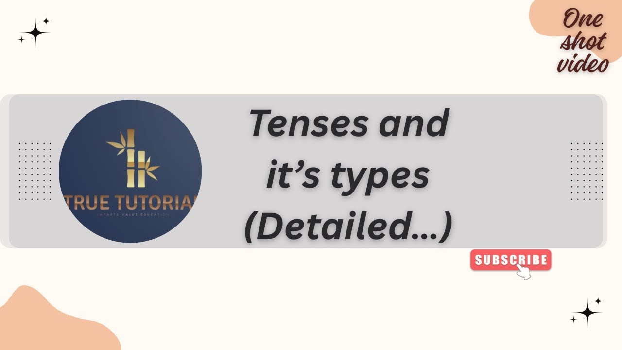 Tenses and it’s types 