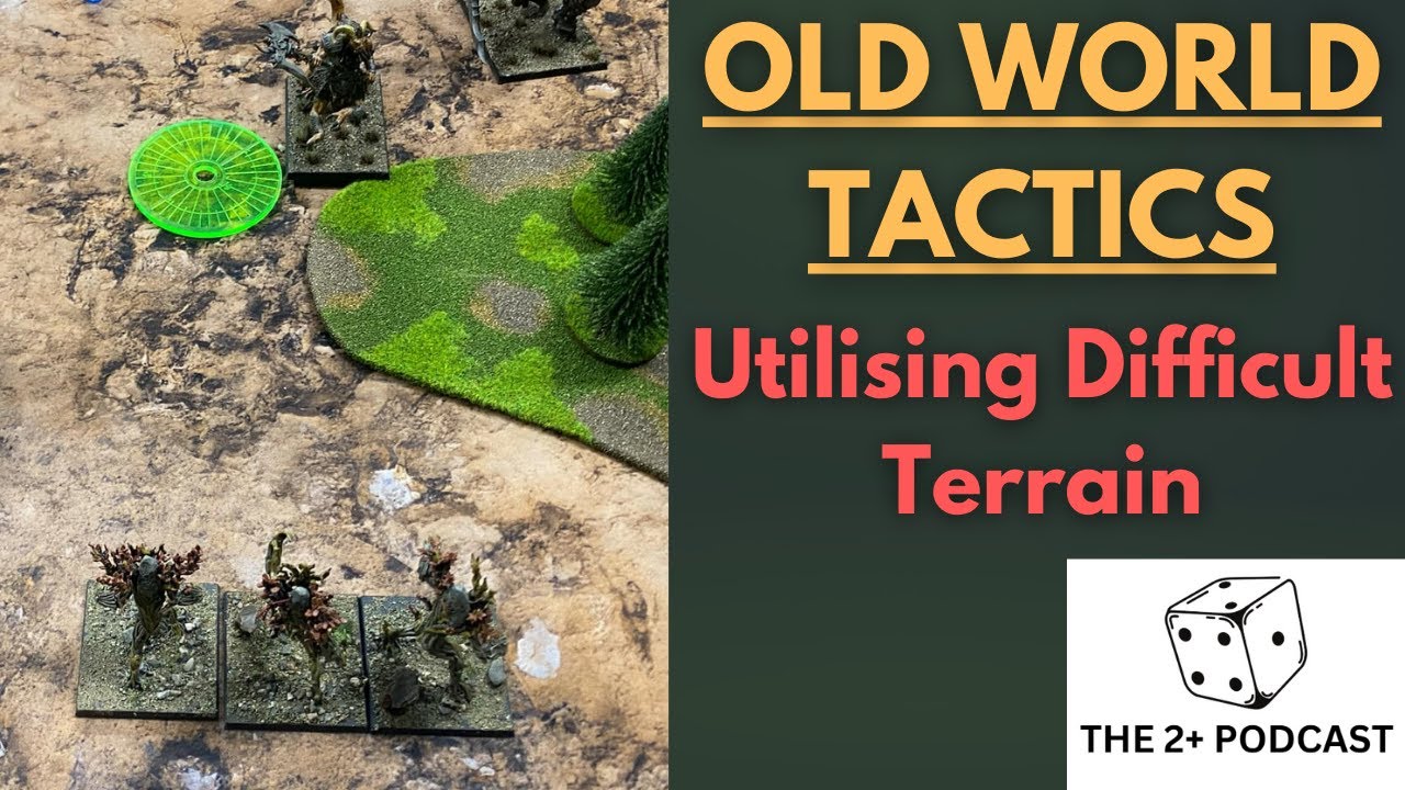 OLD WORLD TACTICS | Utilising Difficult Terrain To Force Failed Charges