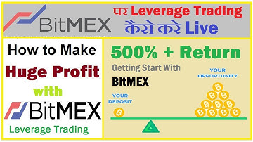 Bitmex Leverage Trading for Beginners | how to convert Bitcoin into 10X Profit with BitMEX