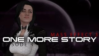 Miranda: One More Story #4 (Mass Effect machinima)